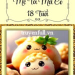 Mẹ Tôi Mới Có 18 Tuổi