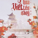 Phồn Hoa Viết Tên Nàng