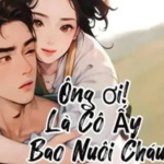 Ông Ơi! Là Cô Ấy Bao Nuôi Cháu