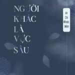 Người Khác Là Vực Sâu