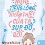 Sau Khi Bị Toàn Tông Môn Nghe Thấy Tiếng Lòng, Nhân Thiết Của Ta Sụp Đổ Rồi