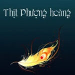 Thịt Phượng Hoàng