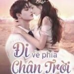 Đi Về Phía Chân Trời