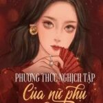 Phương Thức Nghịch Tập Của Nữ Phụ Pháo Hôi