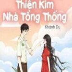 Truy Tìm Thiên Kim Nhà Tổng Thống