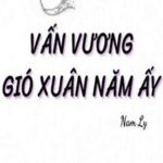 Vấn Vương Gió Xuân Năm Ấy