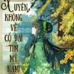 Xuyên Không Về Cổ Đại Tìm Mỹ Nam