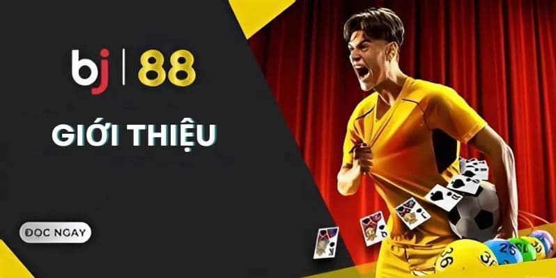 Giới thiệu BJ88